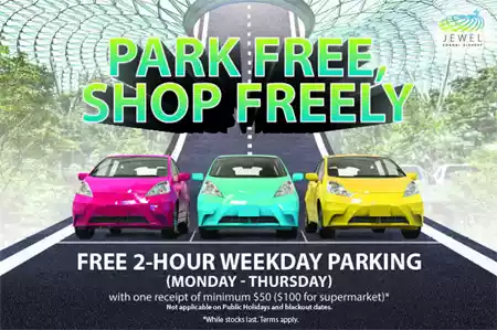 Receive free parking at Jewel Changi Airport Singapore Promotion