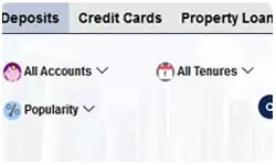 Smart Search for Fixed Deposits Savings Deposits Credit Cards Property Loans
